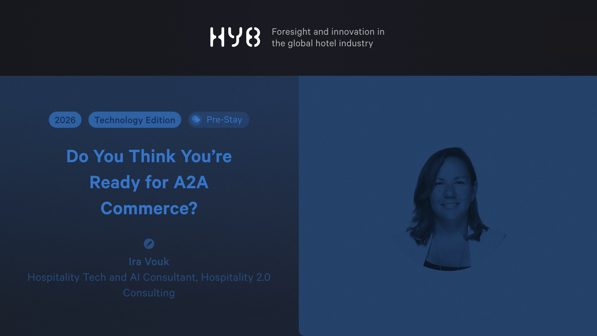 Do You Think You're Ready for A2A Commerce? — Ira Vouk in the Hotel Yearbook 2026 Technology Edition