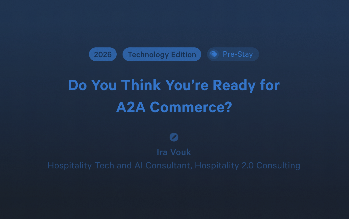 Ira Vouk article in Hotel Yearbook 2026 Technology Edition on A2A commerce in hospitality